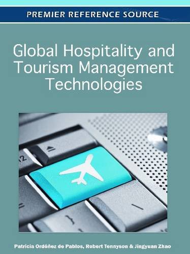 Global Hospitality and Tourism Management Technologies