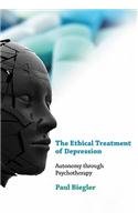 The Ethical Treatment of Depression: Autonomy Through Psychotherapy
