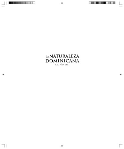 La naturaleza dominicana. Tomo 3: Región Este
