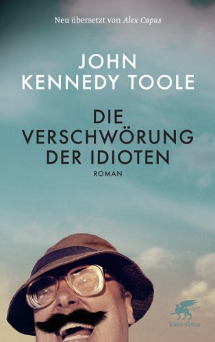 Die Verschwörung der Idioten (Roman)