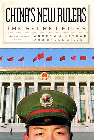 China's New Rulers: The Secret Files (New York Review Books Collections)