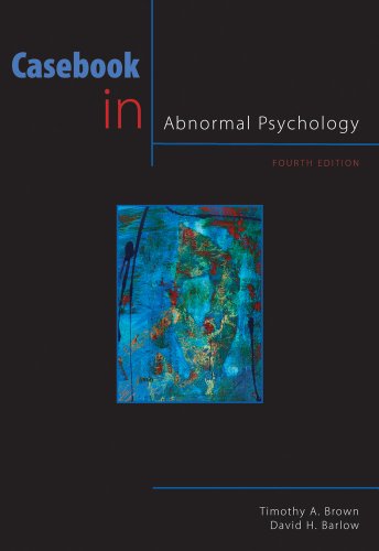 Casebook in Abnormal Psychology, 4th Edition