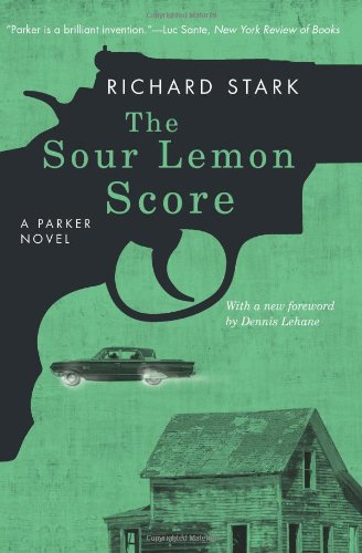 The Sour Lemon Score: A Parker Novel