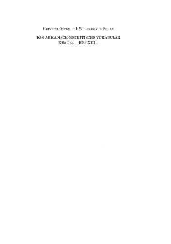 Das akkadisch-hethitische Vokabular KBo I 44 + KBo XIII 1