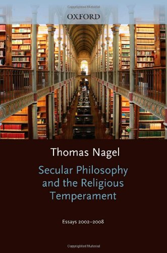 Secular Philosophy and the Religious Temperament: Essays 2002-2008