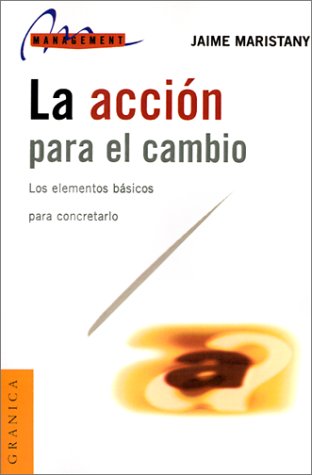 La Accion Para El Cambio
