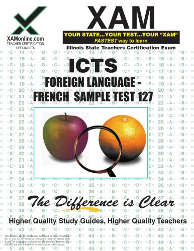ICTS Foreign Language: French Sample Test 127 Teacher Certification, 2nd Edition (XAM ICTS)