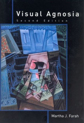 Visual Agnosia, Second Edition (Bradford Books)
