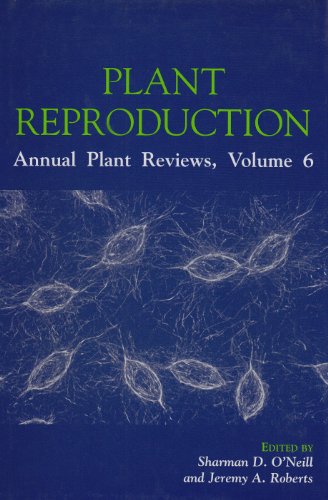 Plant Reproduction (Annual Plant Reviews, Volume 6)