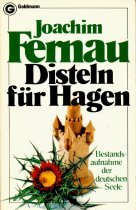 Disteln für Hagen. Bestandsaufnahme der deutschen Seele