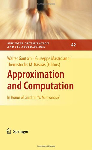 Approximation and Computation: In Honor of Gradimir V. Milovanović