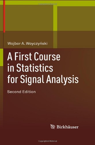 A First Course in Statistics for Signal Analysis