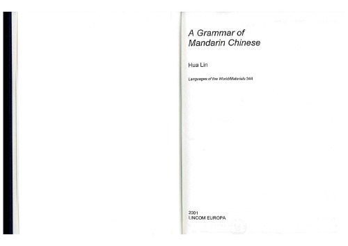 Grammar of Mandarin Chinese (Languages of the World Materials)