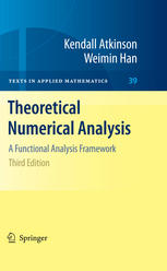 Theoretical Numerical Analysis: A Functional Analysis Framework