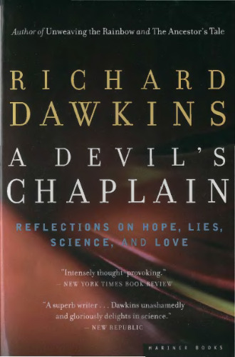A Devil's Chaplain: Reflections on Hope, Lies, Science, and Love