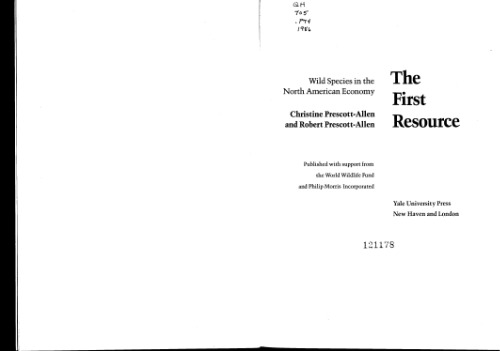 The First Resource: Wild Species in the North American Economy