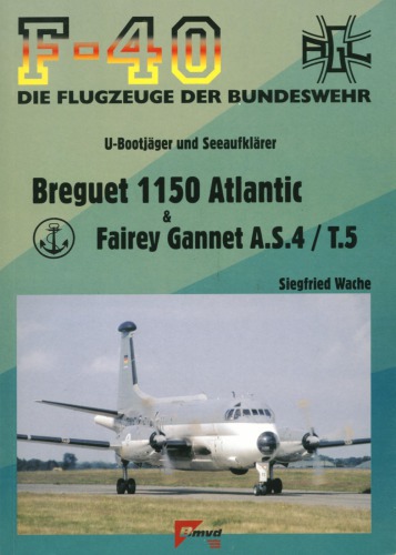 Breguet 1150 Atlantic Fairey Gannet A.S.4/T.5