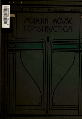 The principles and practice of modern house-construction Т1