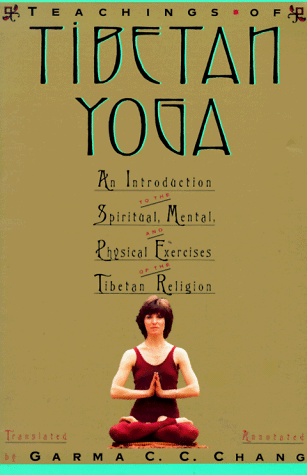 The Teachings Of Tibetan Yoga