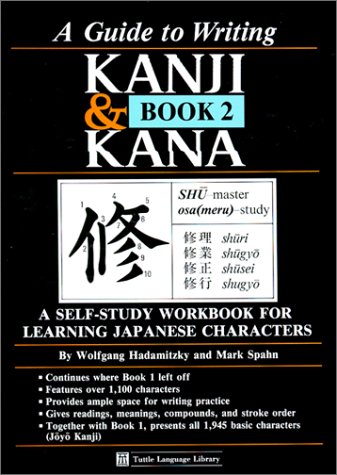 Guide to Writing Kanji & Kana Book 2