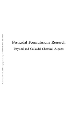 Pesticidal Formulations Research. Physical and Colloidal Chemical Aspects