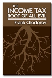Income Tax: The Root of All Evil