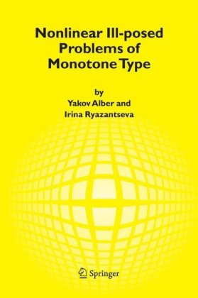 Nonlinear Ill-posed Problems of Monotone Type