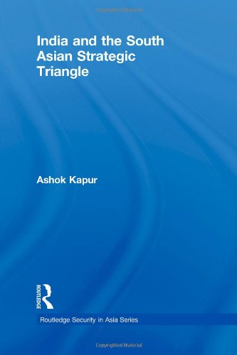 India and the South Asian Strategic Triangle