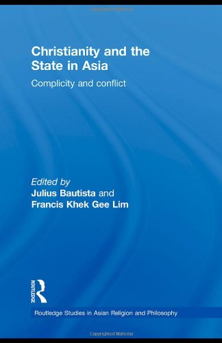 Christianity and the State in Asia: Complicity and Conflict