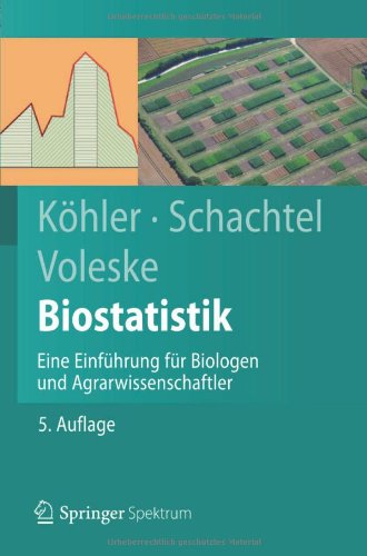 Biostatistik: Eine Einführung für Biologen und Agrarwissenschaftler - 5. Auflage