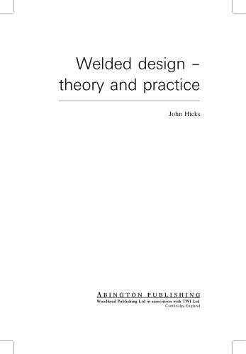 Welded Design: Theory and Practice
