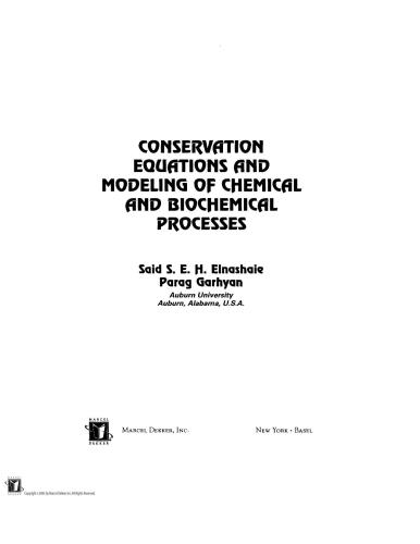 Conservation Equations And Modeling Of Chemical And Biochemical Processes (Chemical Industries)