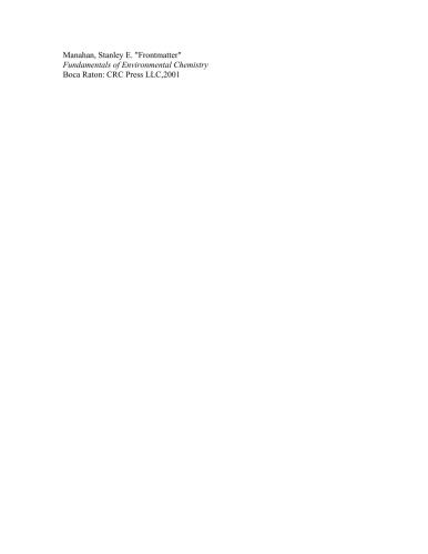 Fundamentals of Environmental Chemistry, Second Edition