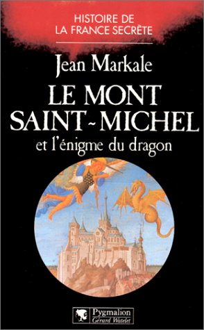 Le Mont Saint-Michel et l'énigme du dragon