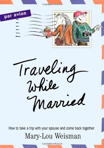 Traveling While Married