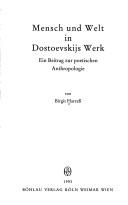 Mensch und Welt in Dostoevskijs Werk. ein Beitrag zur poetischen Anthropologie