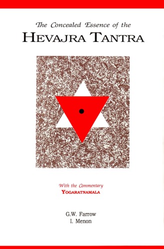 The Concealed Essence of the Hevajra Tantra: With the Commentary Yogaratnamala