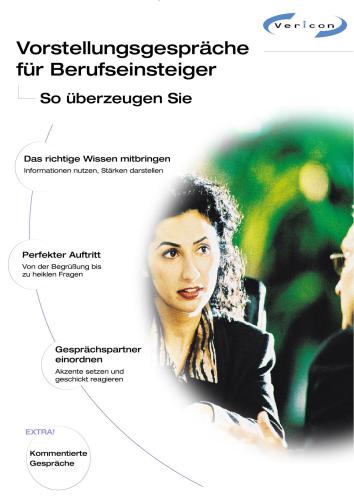 Vorstellungsgespräche für Berufseinsteiger, So überzeugen Sie
