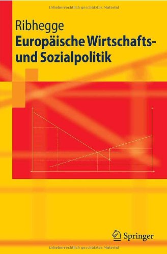 Europäische Wirtschafts- und Sozialpolitik : mit 29 Tabellen