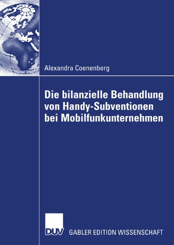 Die bilanzielle Behandlung von Handy-Subventionen bei Mobilfunkunternehmen