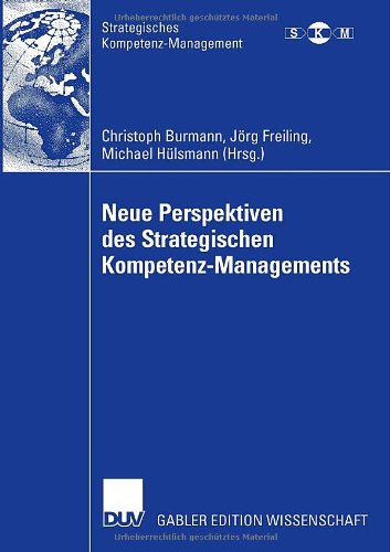Neue Perspektiven des strategischen Kompetenz-Managements