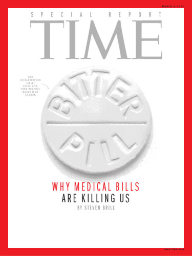 Bitter Pill: Why Medical Bills Are Killing Us