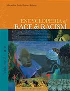 Encyclopedia of race and racism Vol 1