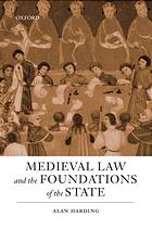 Medieval law and the foundations of the state