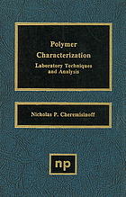 Polymer characterization : laboratory techniques and analysis