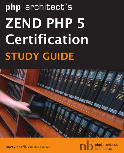 PHP/architect's Zend PHP 5 certification study guide