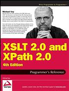 XSLT 2.0 and XPath 2.0 : programmer's reference