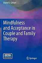 Mindfulness and acceptance in couple and family therapy