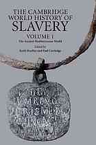 The Cambridge World History of Slavery, Volume 3: AD 1420–AD 1804