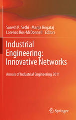 Industrial Engineering: Innovative Networks: 5th International Conference on Industrial Engineering and Industrial Management "CIO 2011", Cartagena, Spain, September 2011, Proceedings